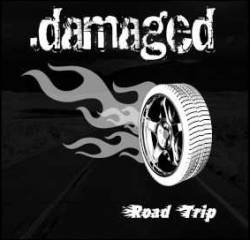 Damaged (GER) : Road Trip